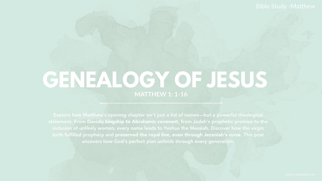 MATTHEW 1: 1-16 | GENEALOGY OF JESUS